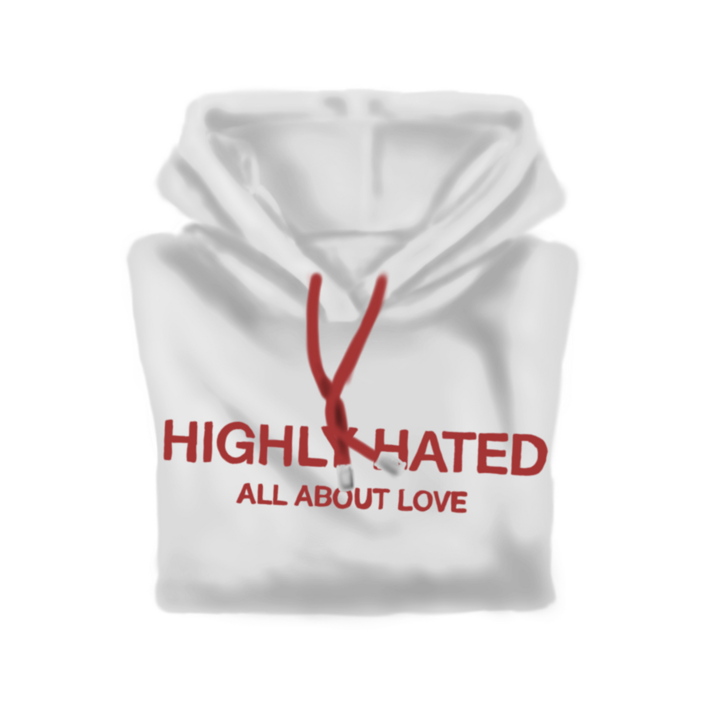 Highly Hated All About Love hoodie