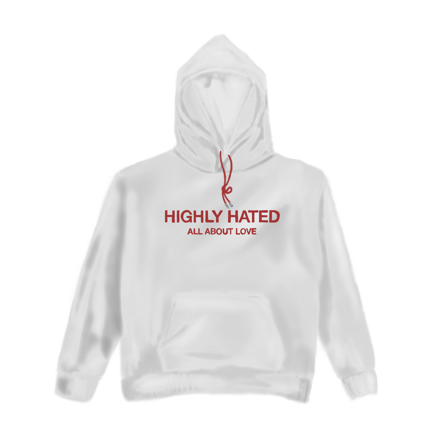 Highly Hated All About Love hoodie